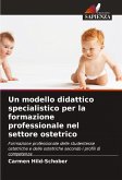 Un modello didattico specialistico per la formazione professionale nel settore ostetrico