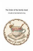 The Order of The Gently Used The Order of The Gently Used