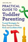 Practical Guide to Toddler Parenting (eBook, ePUB) Practical Guide to Toddler Parenting (eBook, ePUB)
