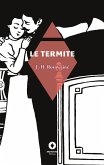 Le Termite