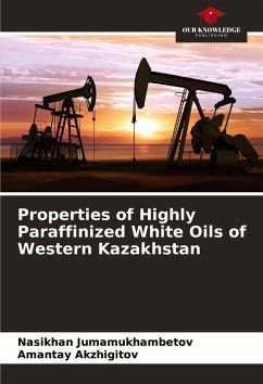 Cover Properties of Highly Paraffinized White Oils of Western Kazakhstan