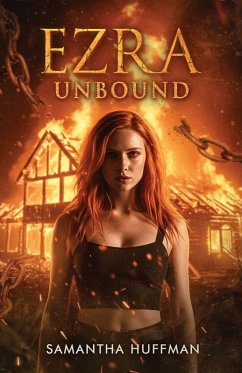 Ezra Unbound - Huffman, Samantha