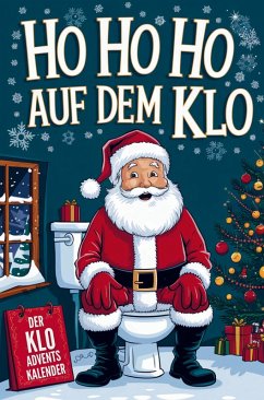 Cover Ho Ho Ho auf dem Klo - Der Klo Adventskalender