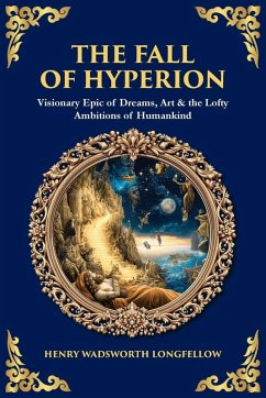 The Fall of Hyperion - Longfellow, Henry Wadsworth The Fall of Hyperion - Longfellow, Henry Wadsworth