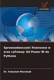 Sprawozdawczo¿¿ finansowa w erze cyfrowej: Od Power BI do Pythona Sprawozdawczo¿¿ finansowa w erze cyfrowej: Od Power BI do Pythona