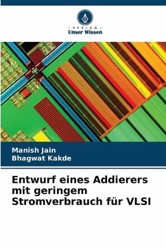 Cover Entwurf eines Addierers mit geringem Stromverbrauch für VLSI