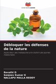 Débloquer les défenses de la nature Débloquer les défenses de la nature
