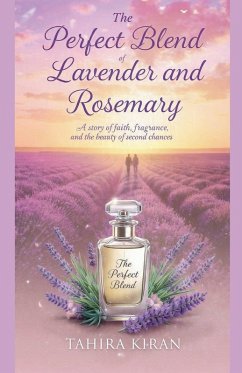 Cover The Perfect Blend of Lavender and Rosemary