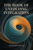 The Book of Unfolding Integration