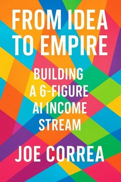 From Idea to Empire - Correa, Joe