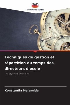 Techniques de gestion et répartition du temps des directeurs d'école - Keramida, Konstantia
