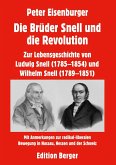 Die Brüder Snell und die Revolution
