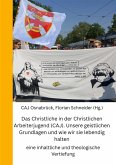 Das Christliche in der Christlichen Arbeiterjugend (CAJ). Unsere geistlichen Grundlagen und wie wir sie lebendig halten