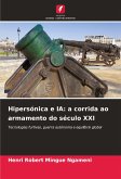 Hipersónica e IA: a corrida ao armamento do século XXI