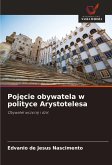 Poj¿cie obywatela w polityce Arystotelesa