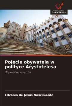 Cover Poj¿cie obywatela w polityce Arystotelesa