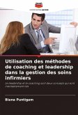 Utilisation des méthodes de coaching et leadership dans la gestion des soins infirmiers