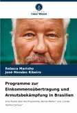 Programme zur Einkommensübertragung und Armutsbekämpfung in Brasilien