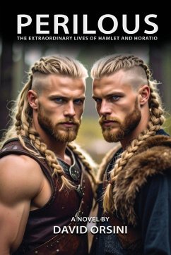 Cover PERILOUS / THE EXTRAORDINARY LIVES OF HAMLET AND HORATIO