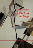 Der kühle Trost der Dinge