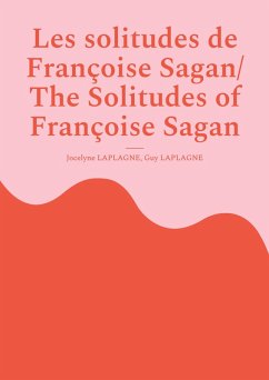 Cover Les solitudes de Françoise Sagan/ The Solitudes of Françoise Sagan