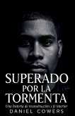 Superado Por La Tormenta