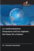 La rendicontazione finanziaria nell'era digitale: Da Power BI a Python La rendicontazione finanziaria nell'era digitale: Da Power BI a Python