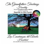 The Grandfather Teachings The Grandfather Teachings