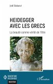 Heidegger avec les Grecs Heidegger avec les Grecs