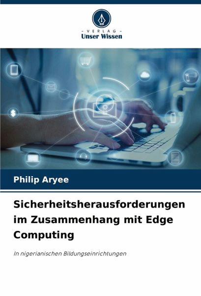 Sicherheitsherausforderungen im Zusammenhang mit Edge Computing