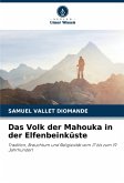 Das Volk der Mahouka in der Elfenbeinküste Das Volk der Mahouka in der Elfenbeinküste