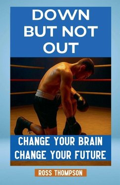 Down But Not Out - Thompson, Ross