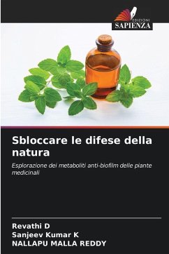 Sbloccare le difese della natura - D, Revathi;Kumar K, Sanjeev;MALLA REDDY, NALLAPU