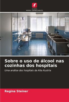 Cover Sobre o uso de álcool nas cozinhas dos hospitais