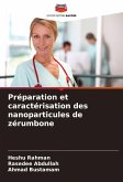 Préparation et caractérisation des nanoparticules de zérumbone