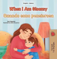 When I am Gloomy (English Italian Bilingual Children's Book)