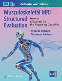 Musculoskeletal MRI Structured Evaluation Musculoskeletal MRI Structured Evaluation