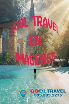 Gool Travel en Imágenes - Rubi, Alina A Gool Travel en Imágenes - Rubi, Alina A