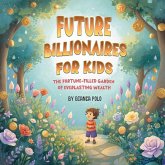 Future Billionaires For Kids