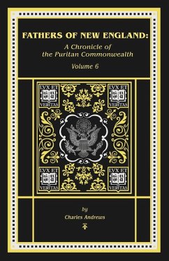 The Fathers of New England - Andrews, Charles