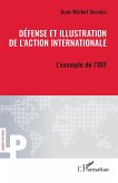 Défense et illustration de l'action internationale