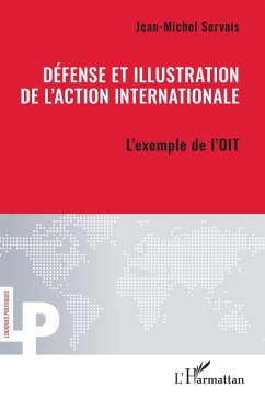 Défense et illustration de l'action internationale - Servais, Jean-Michel