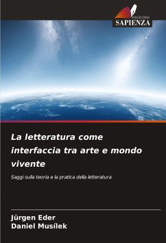 Cover La letteratura come interfaccia tra arte e mondo vivente