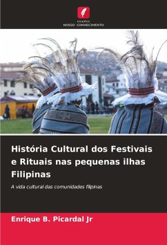 Cover História Cultural dos Festivais e Rituais nas pequenas ilhas Filipinas