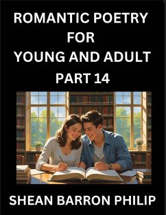 Cover Romantic Poetry for Young and Adult (Part 14)- Introduction to Romanticism with Tales Told in Verse, Timeless Love and Loss Poems of Passion & Wonder in an Age of Revolution