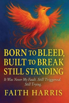 Cover Born to Bleed, Built to Break, Still Standing