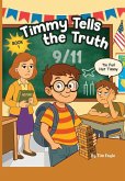 Timmy Tells the Truth Timmy Tells the Truth