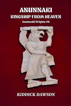 Cover Anunnaki, Kingship from Heaven