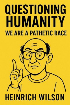 Questioning Humanity - Wilson, Heinrich