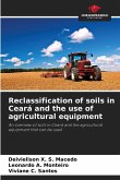 Reclassification of soils in Ceará and the use of agricultural equipment Reclassification of soils in Ceará and the use of agricultural equipment